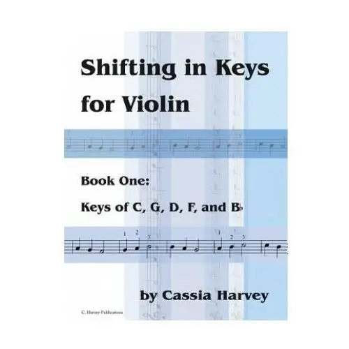 Shifting in keys for violin, book one C. harvey publications