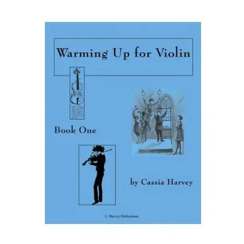 Warming up for violin, book one C. harvey publications