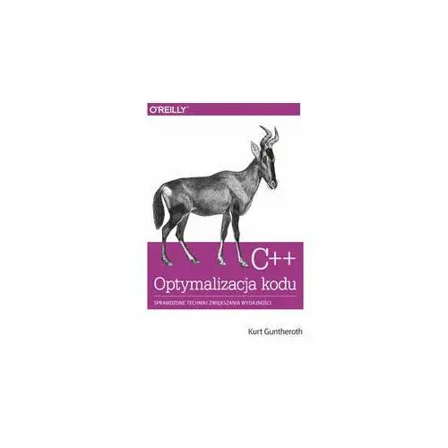C++ Optymalizacja kodu. Sprawdzone techniki zwiększania wydajności
