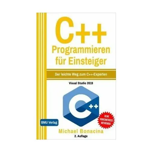 C++ Programmieren für Einsteiger (Gekürzte Ausgabe)