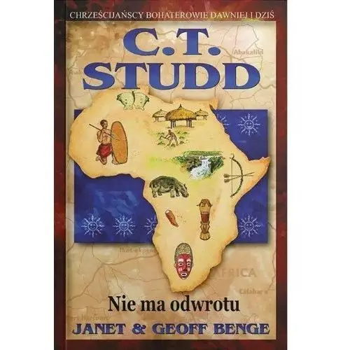 C. T. Studd nie ma odwrotu