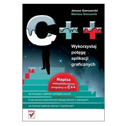 C++. Wykorzystaj potęgę aplikacji graficznych