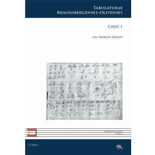C XXV. Tabulaturae Braunsbergenses-Olivenses cz.1
