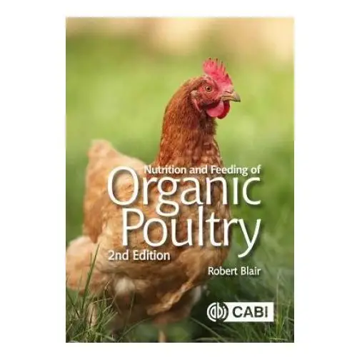 Nutrition and feeding of organic poultry Cabi publishing