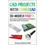 CAD Projects with Tinkercad. 3D Models. Part 1 Sklep on-line