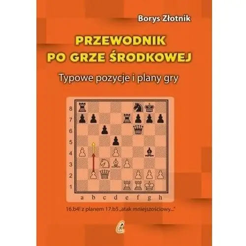 Przewodnik po grze środkowej