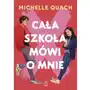 Cała szkoła mówi o mnie Quach Michelle Sklep on-line