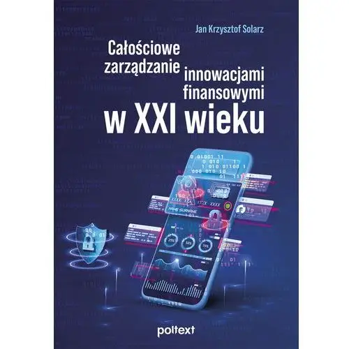 Całościowe zarządzanie innowacjami finansowymi w XXI wieku