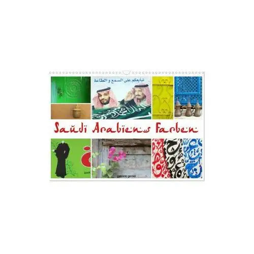 Calvendo Saudi arabiens farben (wandkalender 2024 din a3 quer), monatskalender