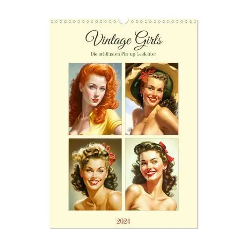 Vintage girls. die schönsten pin-up gesichter (wandkalender 2024 din a3 hoch), monatskalender Calvendo