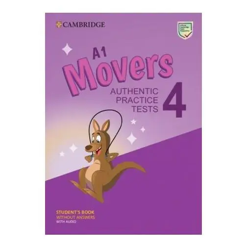 A1 movers 4 student's book without answers with audio: authentic practice tests Cambridge