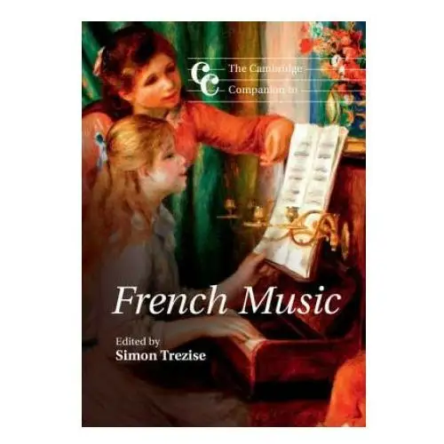 Cambridge companion to french music Cambridge university press