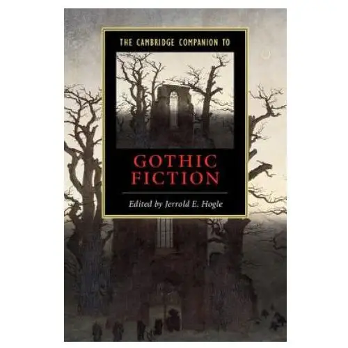 Cambridge companion to gothic fiction Cambridge university press