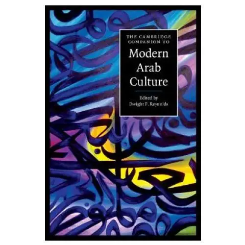 Cambridge Companion to Modern Arab Culture