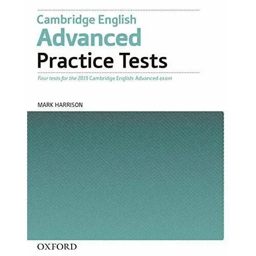 Cambridge English. Advanced Practice Tests. Tests Without Key