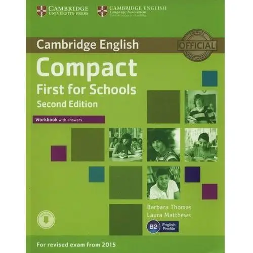 Cambridge English B2. Compact. First for Schools Workbook with Answers