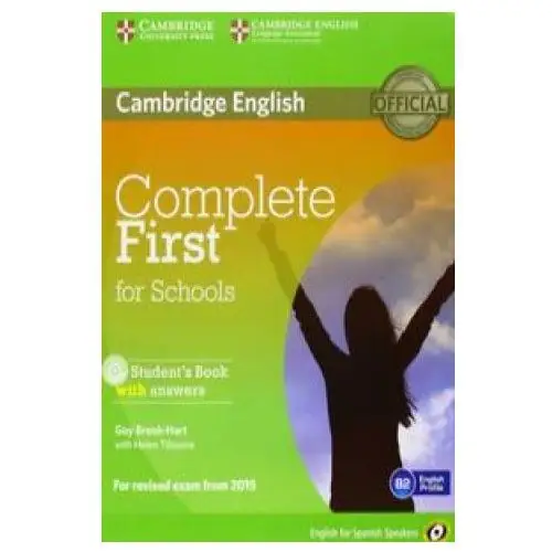 Complete first for schools for spanish speakers student's book with answers with cd-rom Cambridge english