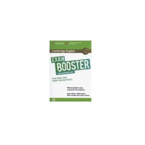Cambridge english exam booster for first and first for schools with answer key. for teachers