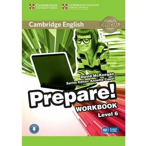Cambridge English. Prepare! 6. Workbook