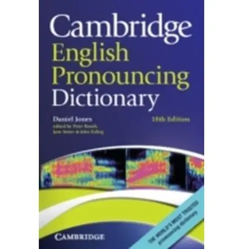 Cambridge English Pronouncing Dictionary Jones Daniel