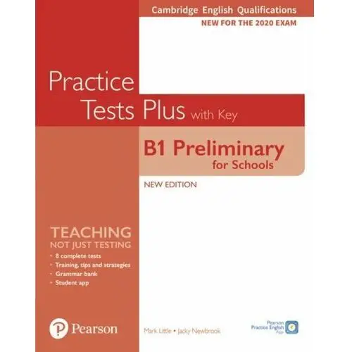 Cambridge English Qualifications: B1 Preliminary for Schools Practice Tests Plus Students Book with