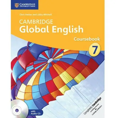 Cambridge Global English 7 Coursebook + CD - Barker Chris, Mitchell Libby