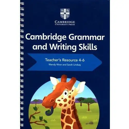 Cambridge Grammar and Writing Skills Teacher's Resource 4-6