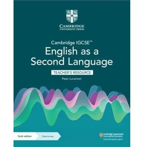 Cambridge Igcse™ English As A Second Language Teacher'S Resource With Digital Access