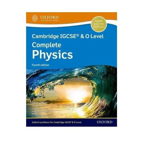 Cambridge IGCSE (R) & O Level Complete Physics. Student Book. Fourth Edition