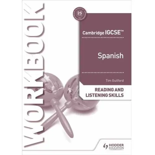 Cambridge IGCSE (TM) Spanish Reading and Listening Skills Workbook