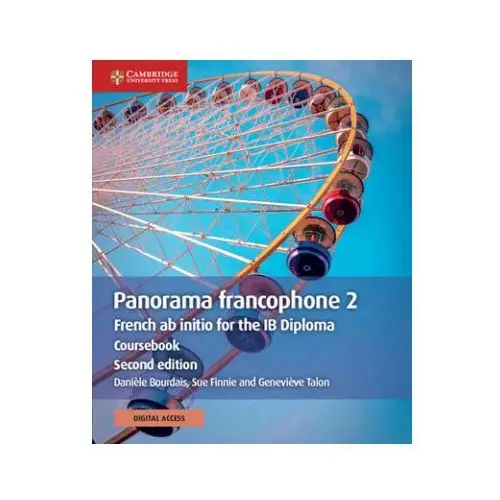 Cambridge Panorama francophone 2 coursebook with digital access (2 years): french ab initio for the ib diploma