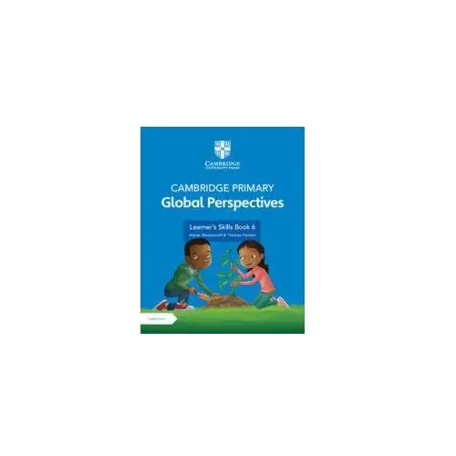 Cambridge Primary Global Perspectives Stage 6 Learner's Skills Book with Digital Access