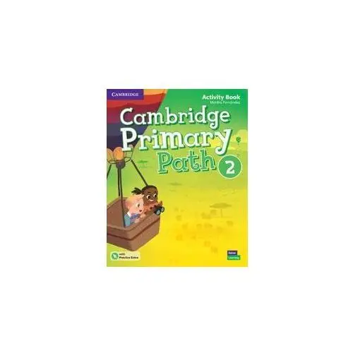 Cambridge Primary Path 2 Activity Book With Practice Extra Martha Fernandez