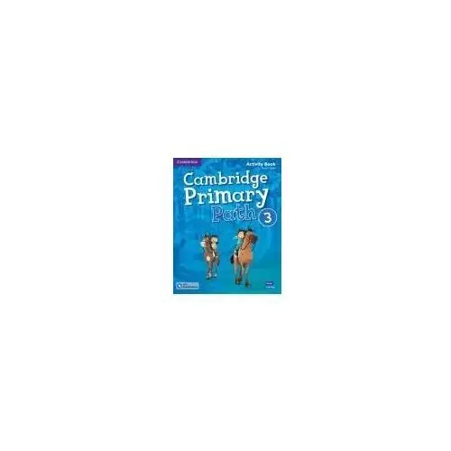 Cambridge primary path level 3 activity book with practice extra Cambridge university press