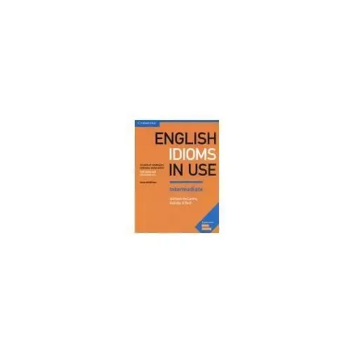 Cambridge uni press elt English idioms in use intermediate