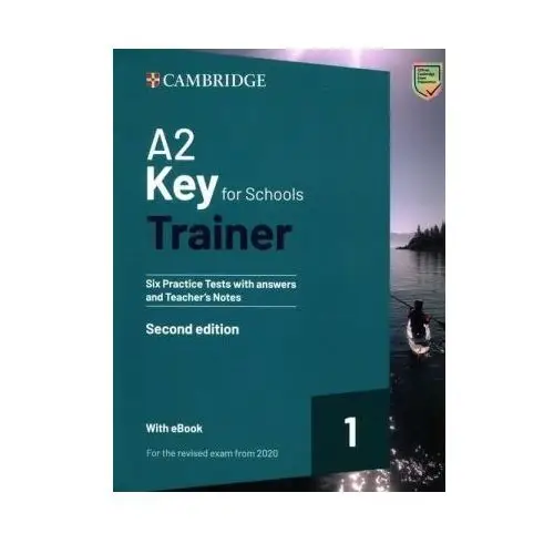 Cambridge university press A2 key for schools trainer 1. six practice tests with answers + książka w wersji cyfrowej