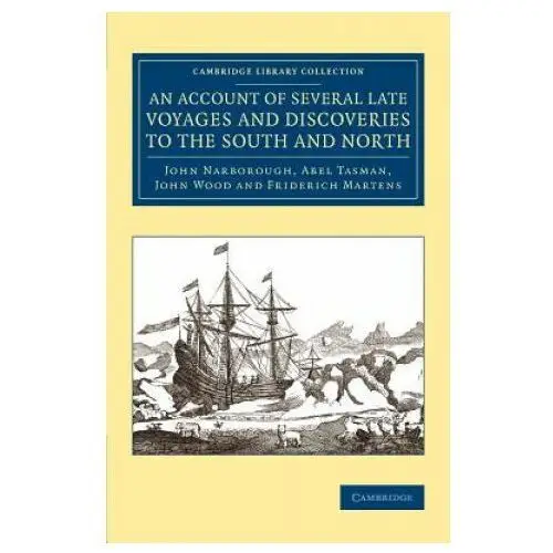 Cambridge university press Account of several late voyages and discoveries to the south and north