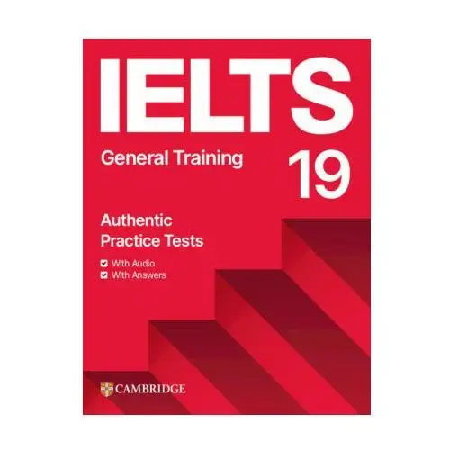 Cambridge university press and assessment Ielts 19 general training student's book with answers with audio with resource bank