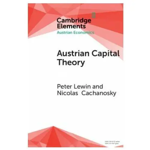 Cambridge university press Austrian capital theory