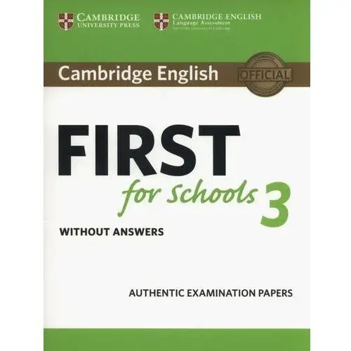 Cambridge university press Cambridge english first for schools 3 student's book without answers