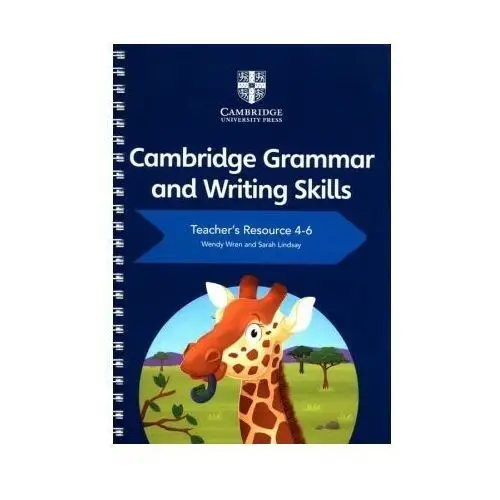 Cambridge university press Cambridge grammar and writing skills teacher's resource 4-6 [wren wendy, lindsay sarah]