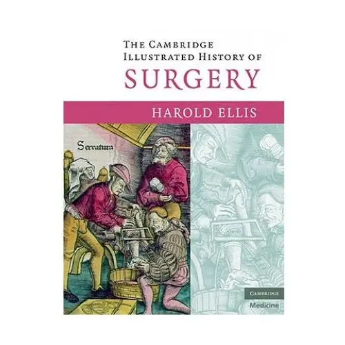 Cambridge university press Cambridge illustrated history of surgery