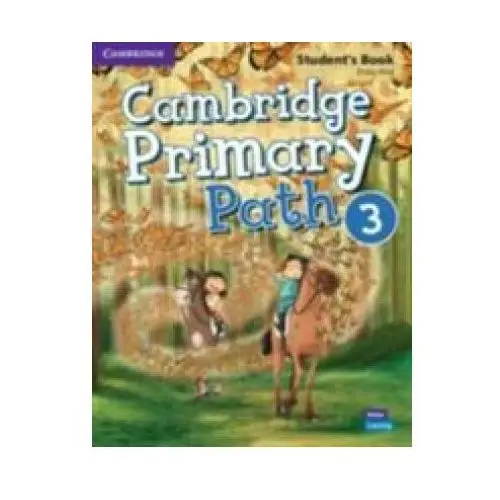 Cambridge university press Cambridge primary path 3. student`s book podręcznik + creative journal