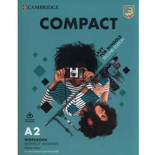 Cambridge university press Compact key for schools a2 workbook