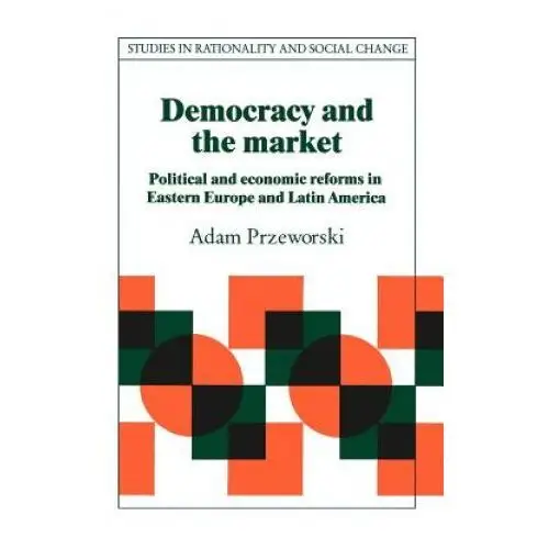 Cambridge university press Democracy and the market