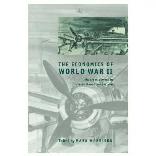 Cambridge university press Economics of world war ii