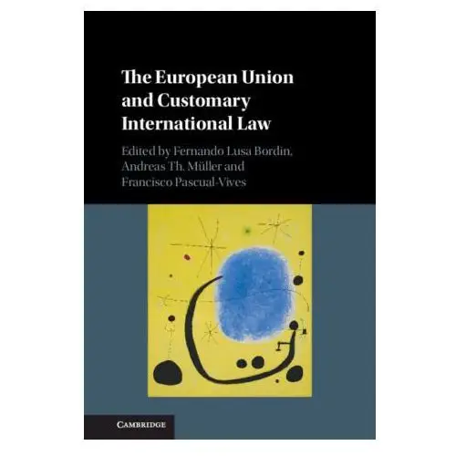 Cambridge university press European union and customary international law