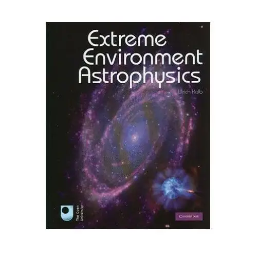 Cambridge university press Extreme environment astrophysics