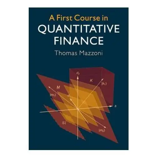 Cambridge university press First course in quantitative finance