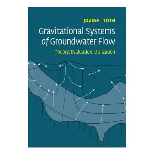 Cambridge university press Gravitational systems of groundwater flow